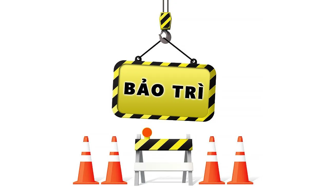 Khi hệ thống bảo trì thì nhà cái sẽ thông báo trước cho người chơi